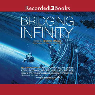 Bridging Infinity Audibook, by Stephen Baxter