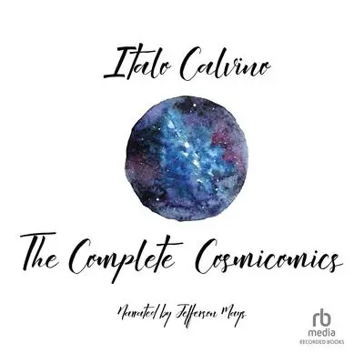 The Complete Cosmicomics Audibook, by Italo Calvino