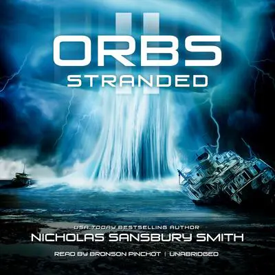Orbs II: Stranded Audibook, by Nicholas Sansbury Smith