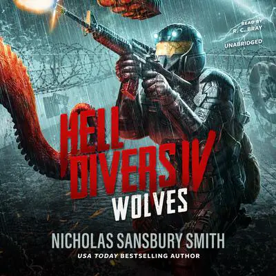 Hell Divers IV: Wolves Audibook, by Nicholas Sansbury Smith