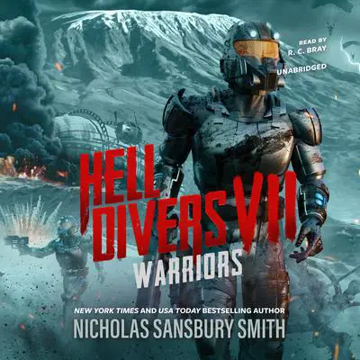 Hell Divers VII: Warriors Audibook, by Nicholas Sansbury Smith
