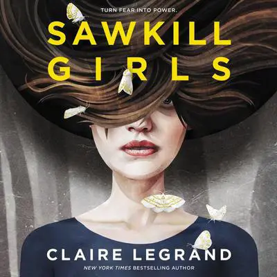 Sawkill Girls Audibook, by Claire Legrand