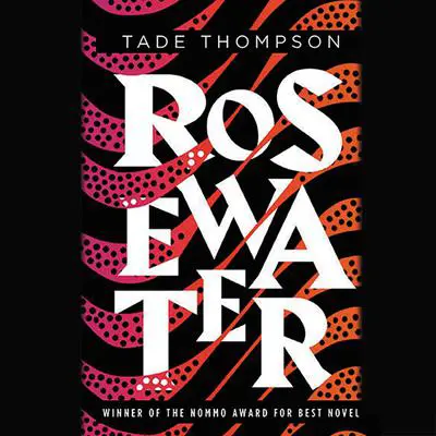 Rosewater Audibook, by Tade Thompson