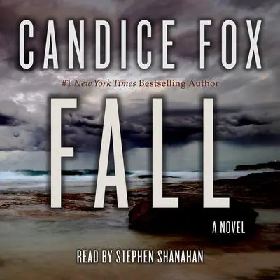 Fall Audibook, by Candice Fox