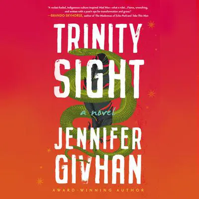 Trinity Sight: A Novel Audibook, by Jennifer Givhan