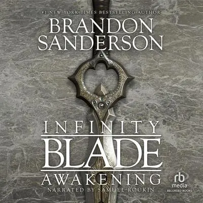 Infinity Blade: Awakening Audibook, by Brandon Sanderson