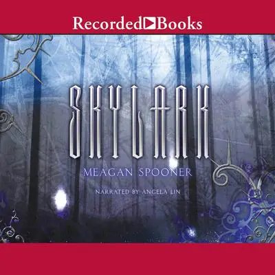 Skylark Audibook, by Meagan Spooner