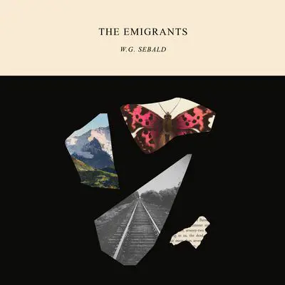 The Emigrants Audibook, by W. G. Sebald