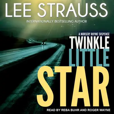 Twinkle Little Star: A Marlow and Sage Mystery Audibook, by Lee Strauss