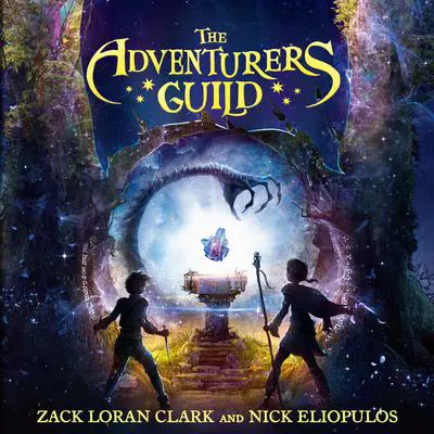 The Adventurers Guild Audibook, by Nick Eliopulos