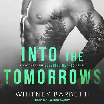 Into the Tomorrows Audibook, by Whitney Barbetti