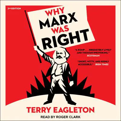 Why Marx Was Right: 2nd Edition Audibook, by Terry Eagleton