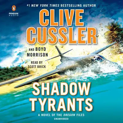 Shadow Tyrants: Clive Cussler Audibook, by Clive Cussler