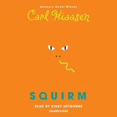 Squirm Audibook, by Carl Hiaasen