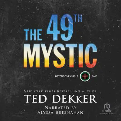 The 49th Mystic Audibook, by Ted Dekker