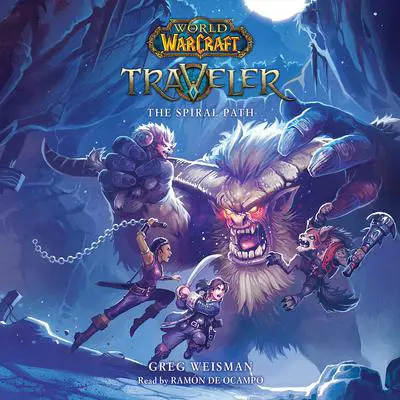 Traveler: The Spiral Path: World of Warcraft Audibook, by Greg Weisman