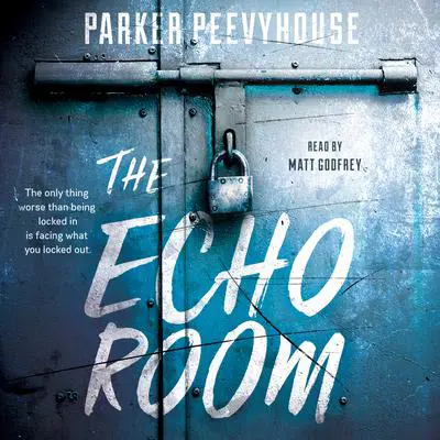 The Echo Room Audibook, by Parker Peevyhouse