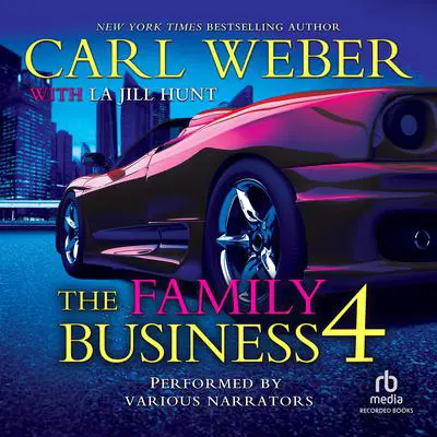 The Family Business 4: A Family Business Novel Audibook, by Carl Weber