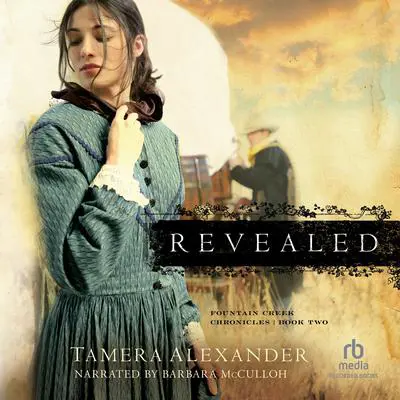 Revealed Audibook, by Tamera Alexander