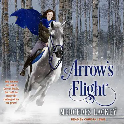 Arrow's Flight Audibook, by Mercedes Lackey