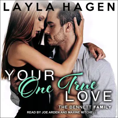 Your One True Love Audibook, by Layla Hagen