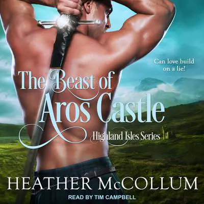 The Beast of Aros Castle Audibook, by Heather McCollum