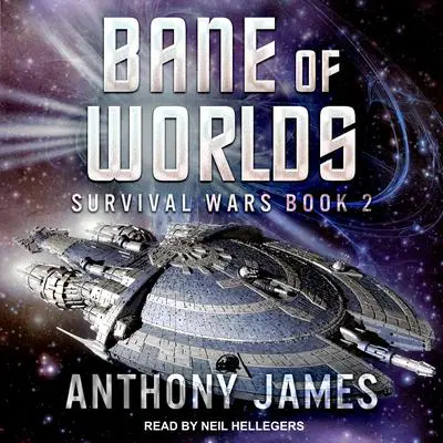Bane of Worlds Audibook, by Anthony James