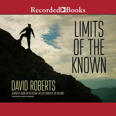 Limits of the Known Audibook, by David Roberts