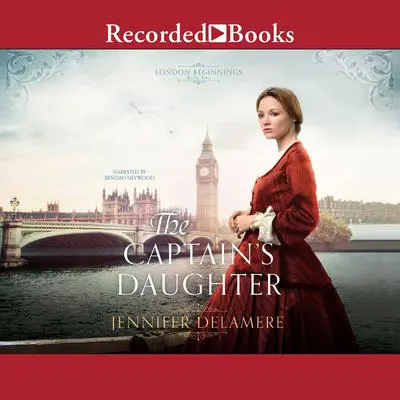 The Captain's Daughter Audibook, by Jennifer Delamere
