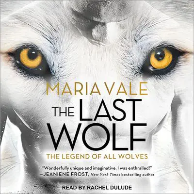 The Last Wolf Audibook, by Maria Vale