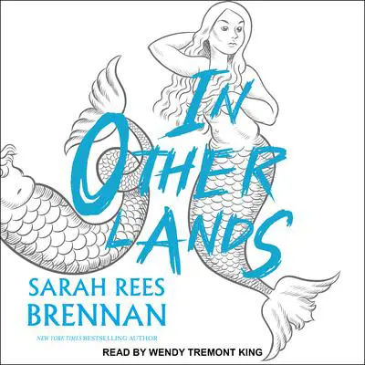 In Other Lands Audibook, by Sarah Rees Brennan