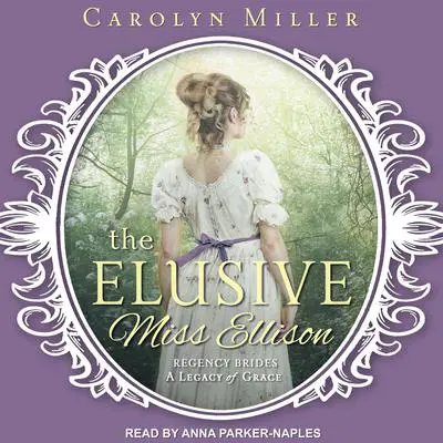 The Elusive Miss Ellison Audibook, by Carolyn Miller