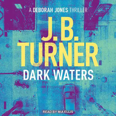 Dark Waters Audibook, by J. B. Turner