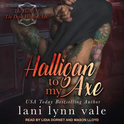 Halligan To My Axe Audibook, by Lani Lynn Vale