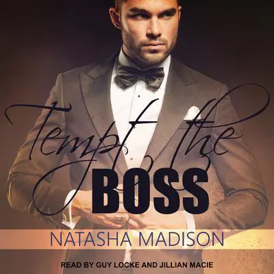 Tempt The Boss Audibook, by Natasha Madison