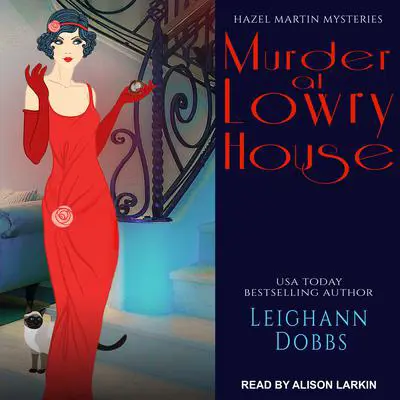 Murder at Lowry House Audibook, by Leighann Dobbs