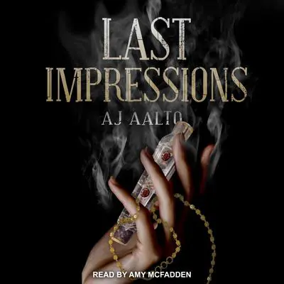 Last Impressions Audibook, by A.J. Aalto
