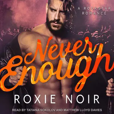Never Enough Audibook, by Roxie Noir