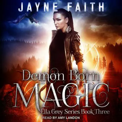 Demon Born Magic Audibook, by Jayne Faith