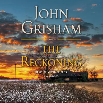 The Reckoning: A Novel Audibook, by John Grisham
