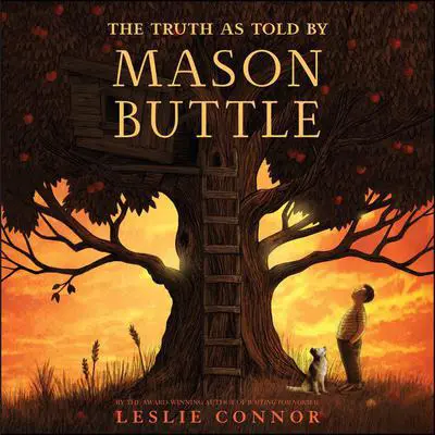 The Truth as Told by Mason Buttle Audibook, by Leslie Connor