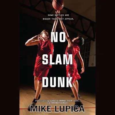 No Slam Dunk Audibook, by Mike Lupica