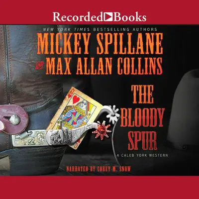 The Bloody Spur Audibook, by Max Allan Collins
