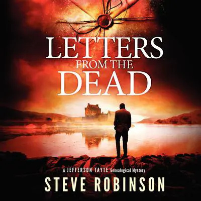 Letters from the Dead Audibook, by Steve Robinson