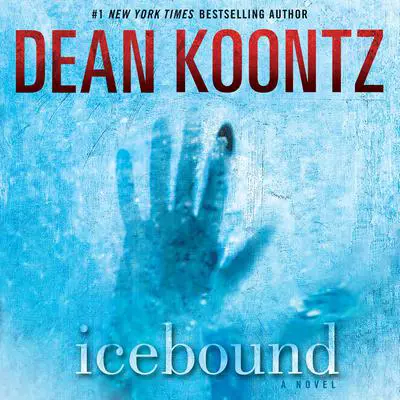 Icebound: A Novel Audibook, by Dean Koontz