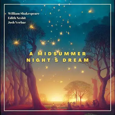 A Midsummer Night's Dream Audibook, by Edith Nesbit