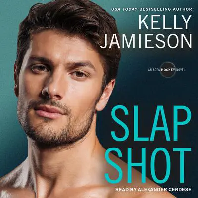 Slap Shot Audibook, by Kelly Jamieson