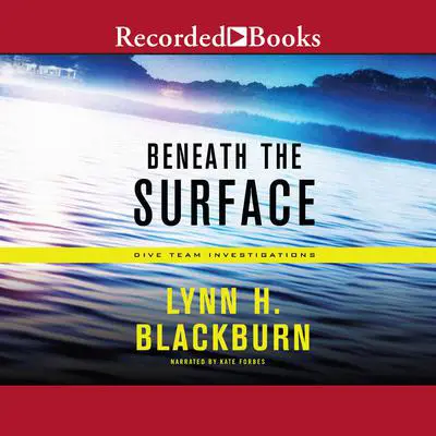 Beneath the Surface Audibook, by Lynn Huggins Blackburn