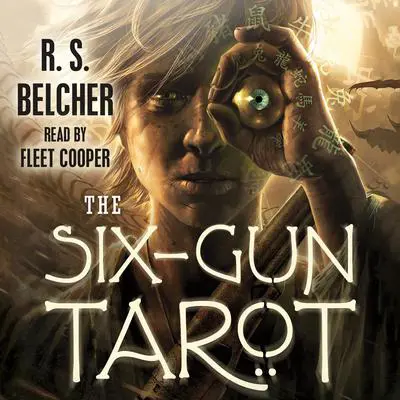 The Six-Gun Tarot Audibook, by R. S. Belcher