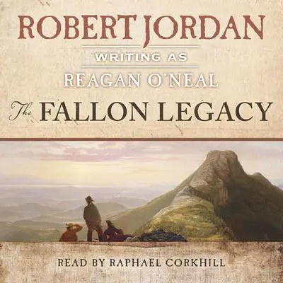The Fallon Legacy Audibook, by Robert Jordan